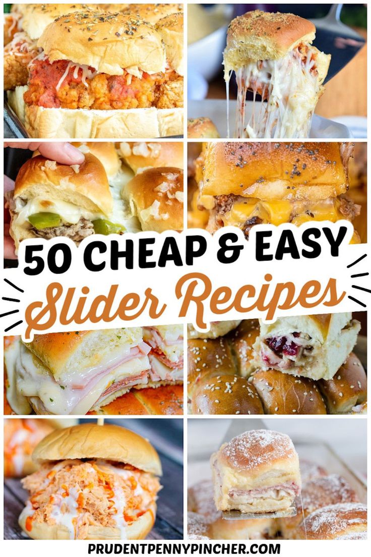 50 cheap and easy slider recipes that are great for any family or friends to enjoy