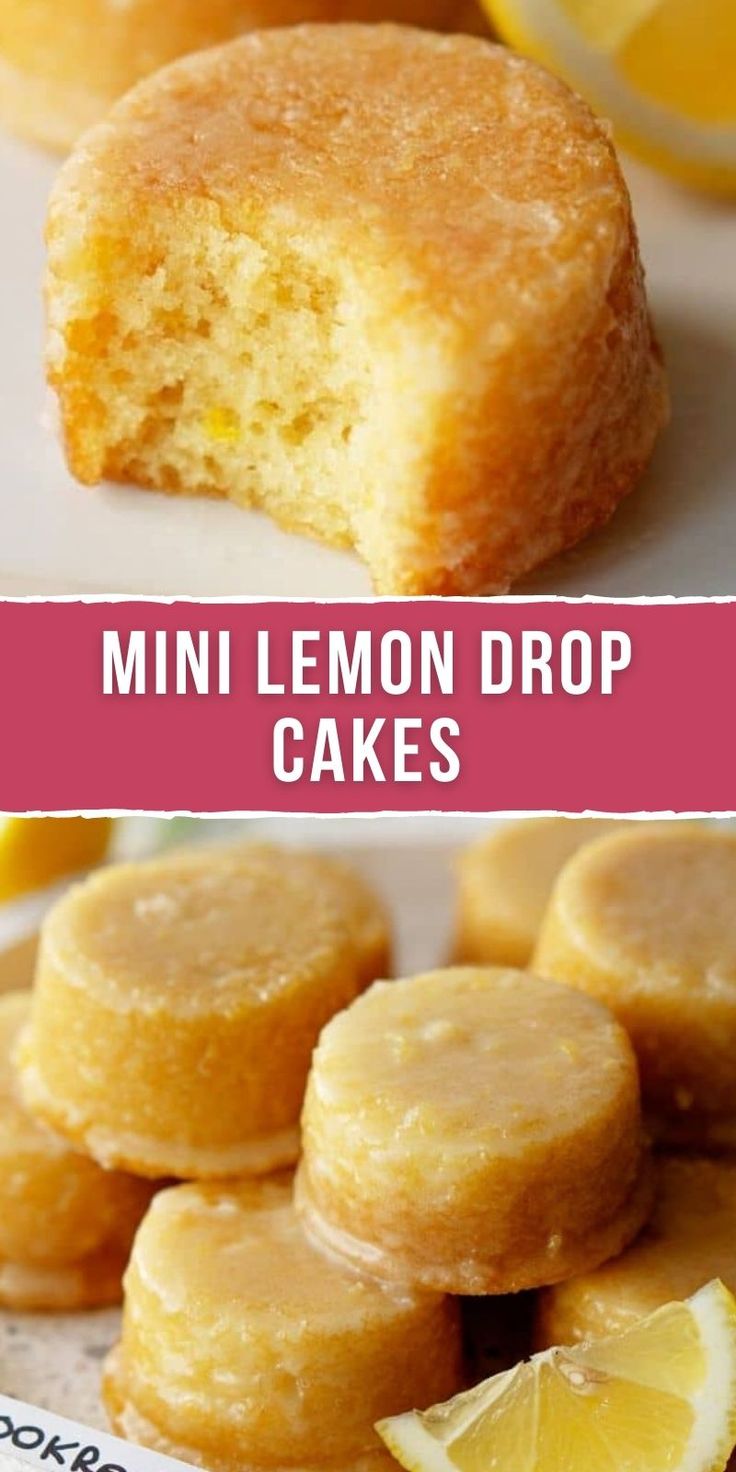 mini lemon drop cakes on a plate with lemons in the background and text overlay that reads, mini lemon drop cakes