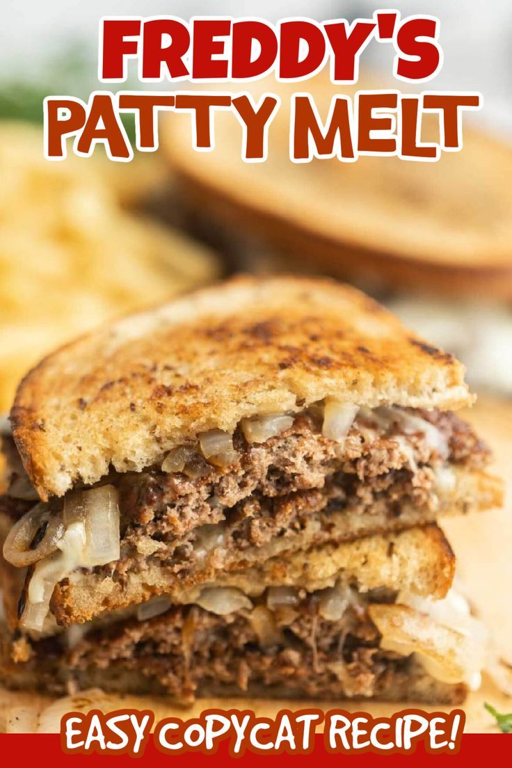 a grilled meat patty melt sandwich on a cutting board with text overlay that says, easy copycat recipe