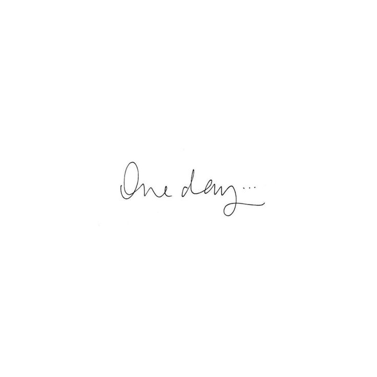 the word one day written in cursive handwriting