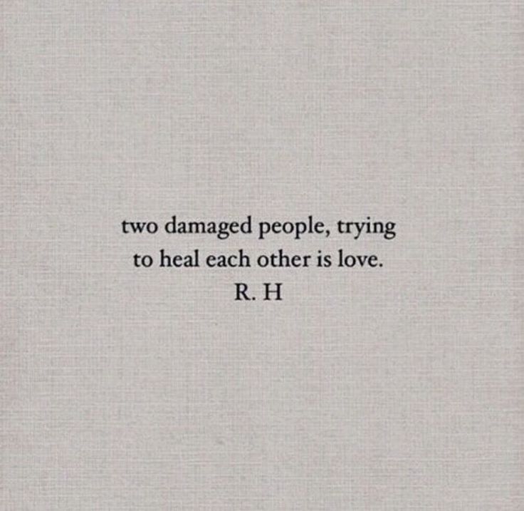 the words are written in black and white on a piece of paper that says, two damaged people, trying to heal each other is love