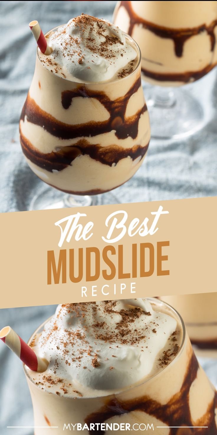 the best mudslide recipe is made with whipped cream, chocolate and marshmallows