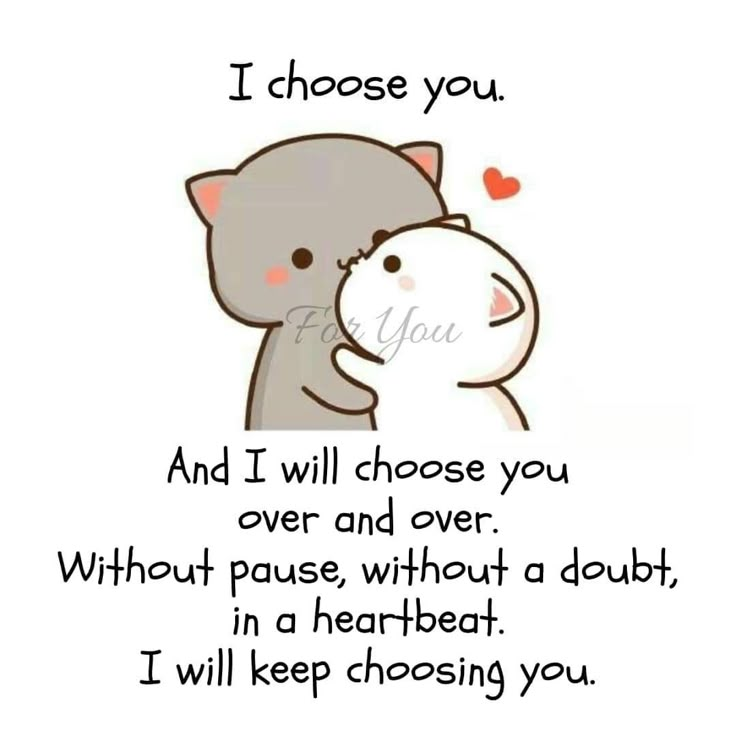 a couple hugging each other with the words i choose you and i will choose you