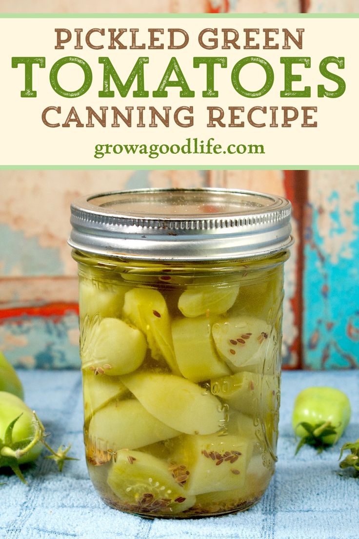 pickled green tomatoes in a jar with text overlay