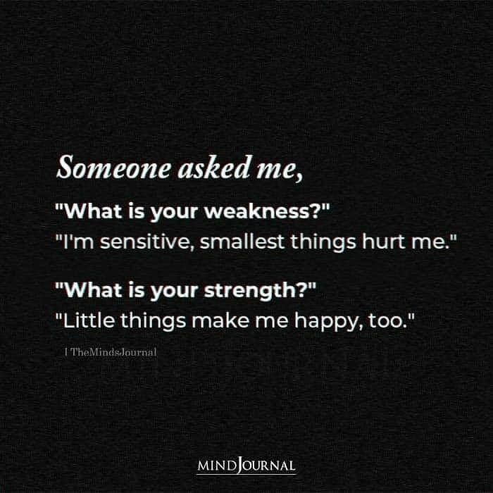 I'm Weak Quotes Feelings, Be Careful Of Your Words, Someone Asked Me Quotes, Being Sensitive Quotes Feelings, My Weakness Is That I Care Too Much, Sensitivity Is Strength, Over Sensitive Quotes, Being Sensitive Is Not Weakness, Weak Quotes Feeling