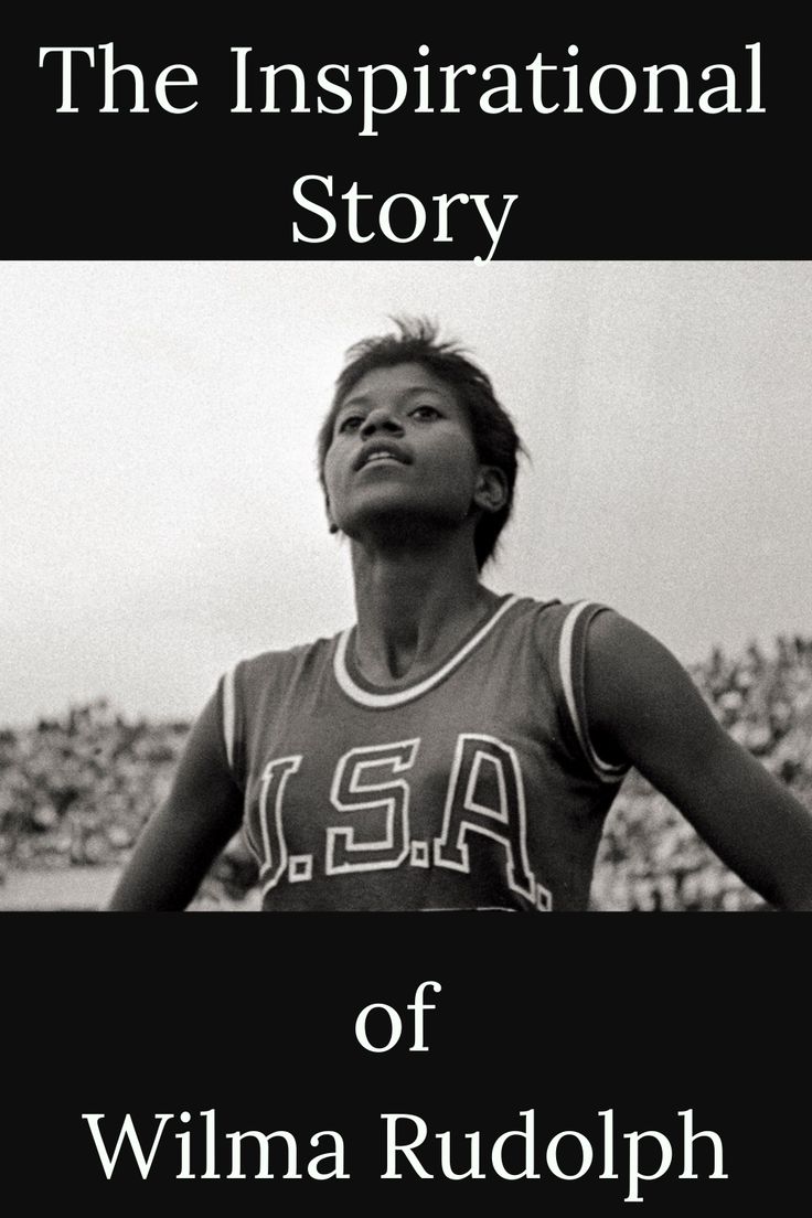 the inspirational story of wilma rudolphh, an american athlete who was born in 1932