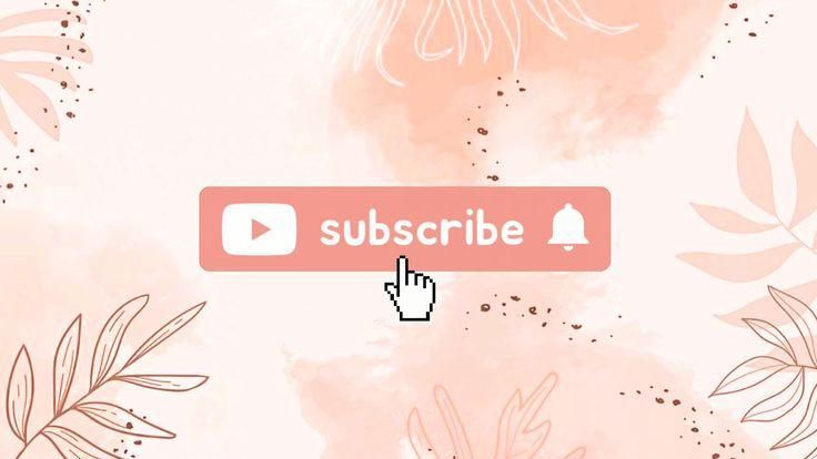 a pink background with leaves and the word subscribe