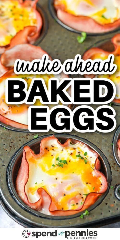 baked eggs in muffin tins with text overlay that reads make ahead baked eggs