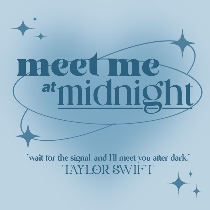 a blue poster with the words meet me at midnight