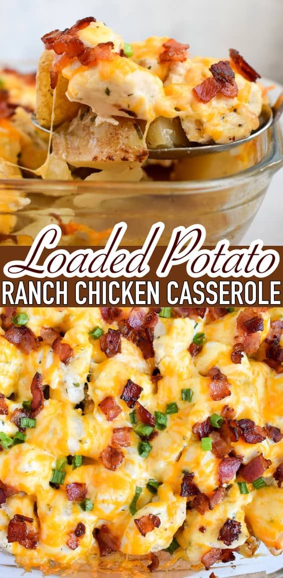 loaded potato ranch chicken casserole in a glass dish with the title above it