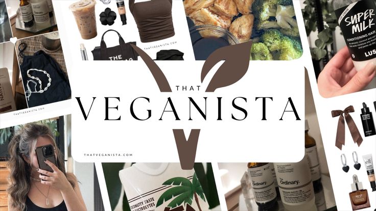 ThatVeganista | Cruelty Free, Vegan, Positive Lifestyle