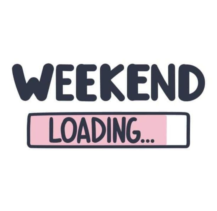 a sticker that says weekend loading with the word loading in black and pink on it