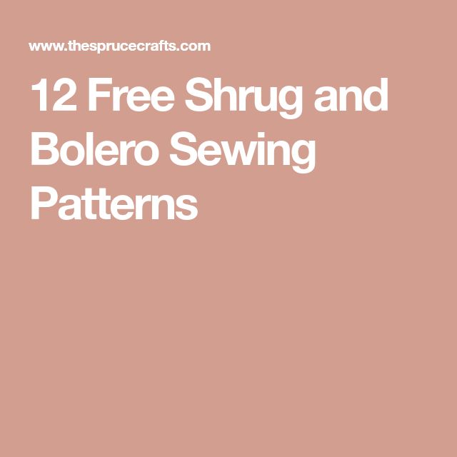 the sewing pattern for 12 free shug and bolero sewing patterns is shown