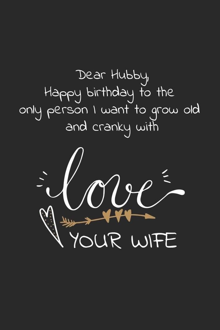 a birthday card with the words dear hubby, happy birthday to the only person i want