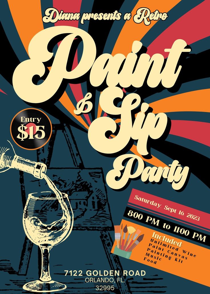 Paint And Sip Event Poster, Retro Flyer Design, Vintage Flyer Design, Painted Collage, Art Parties, Without Judgement, Party Flyer Template, Image Collage, Club Poster