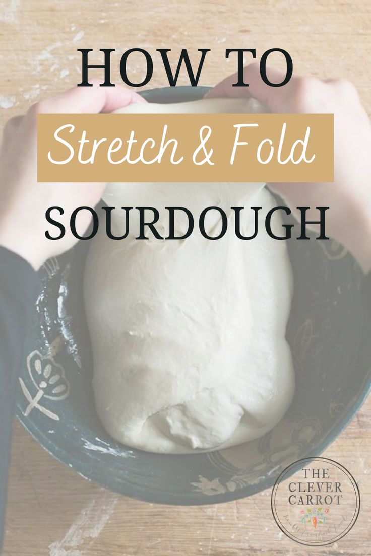 a person holding a ball of dough in a bowl with the words how to stretch and fold sourdough