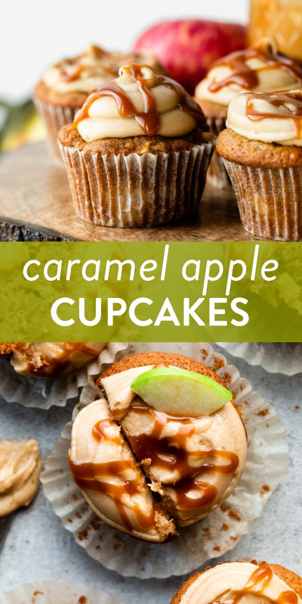 caramel apple cupcakes with apples in the background and text overlay that reads caramel apple cupcakes