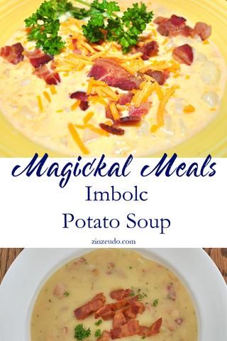 two pictures with different types of food in them and the words, magic meals imbol potato soup