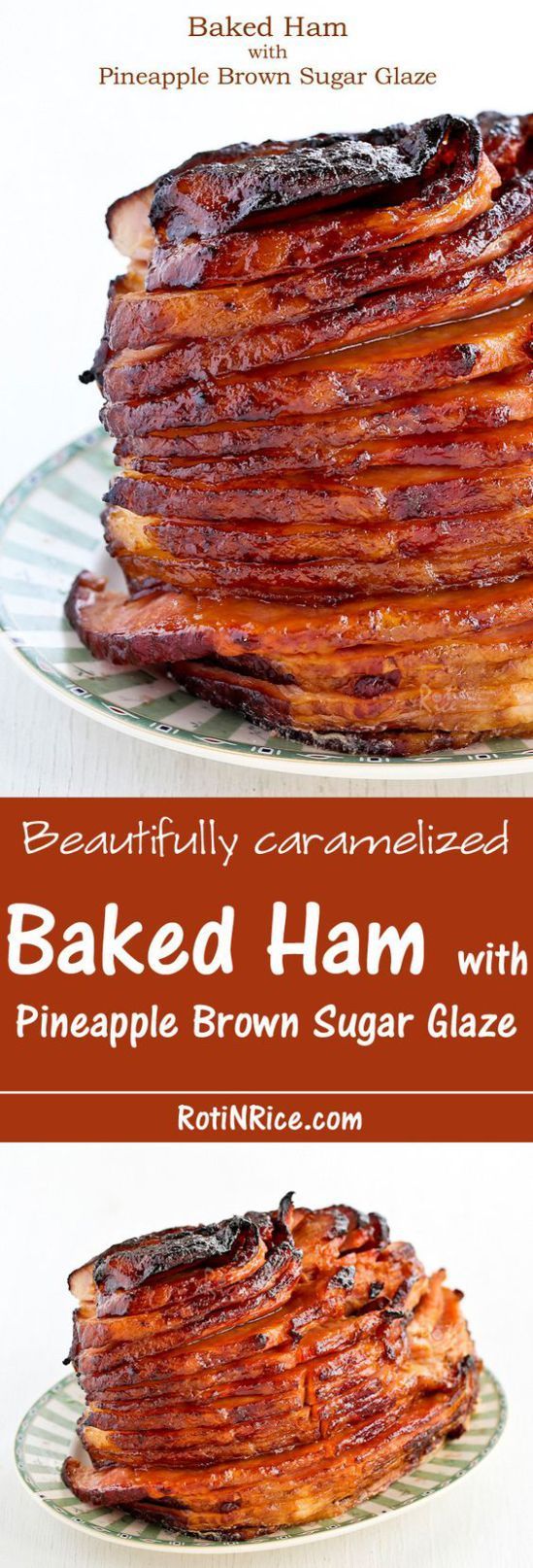 baked ham with pineapple brown sugar glaze is shown on a plate and in front of