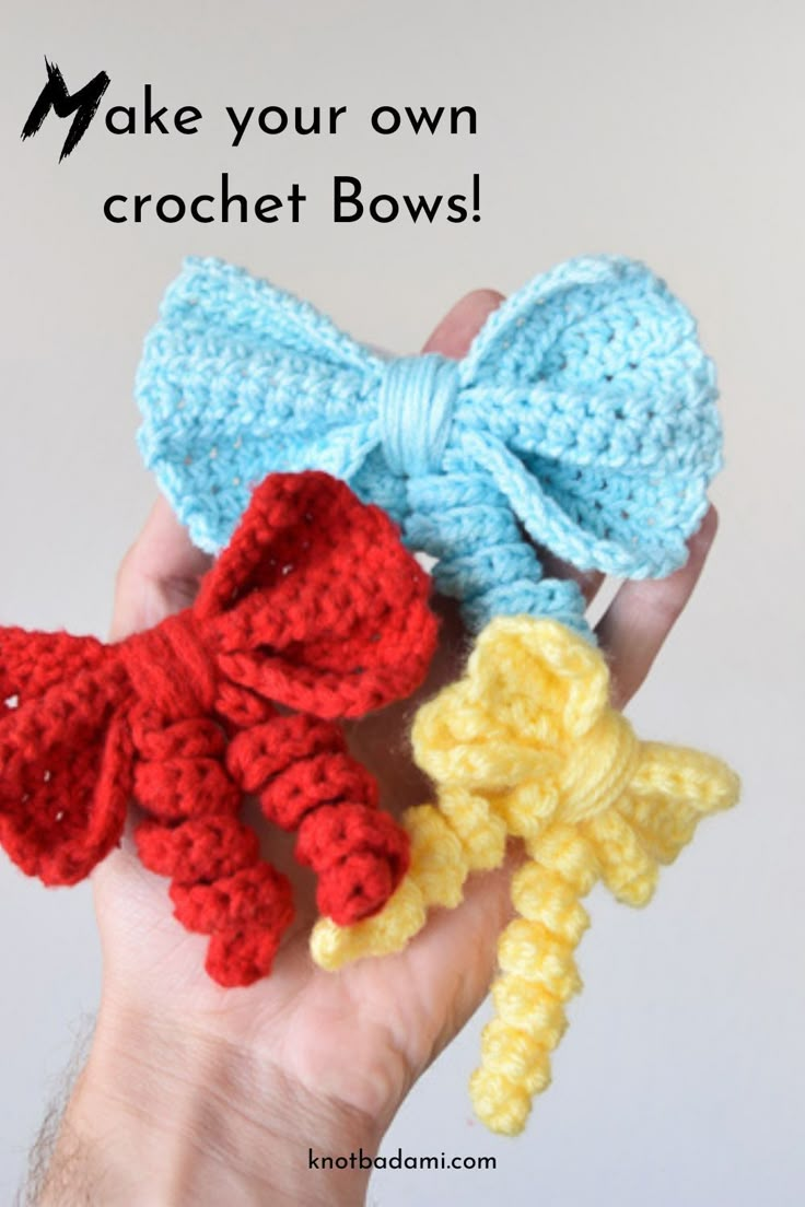 three crocheted bows are in the palm of someone's hand with text that reads, make your own crochet bows