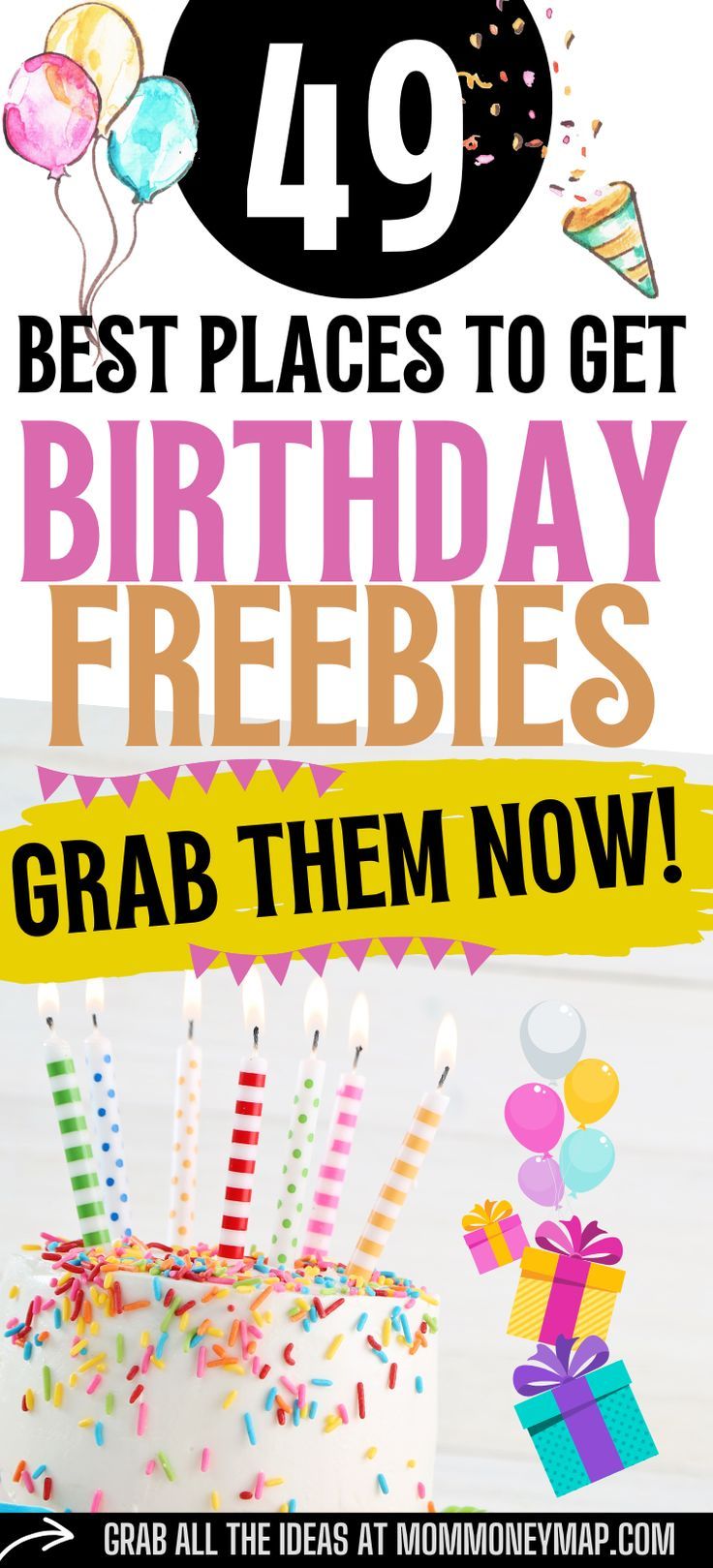 a birthday cake with candles on it and the words best places to get birthday freebies grab them now