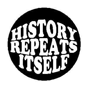 a black and white logo with the words history repeats itself