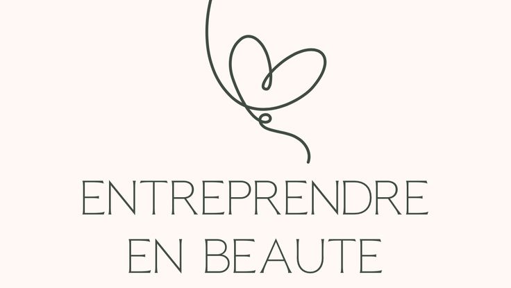 Entreprendre En Beauté