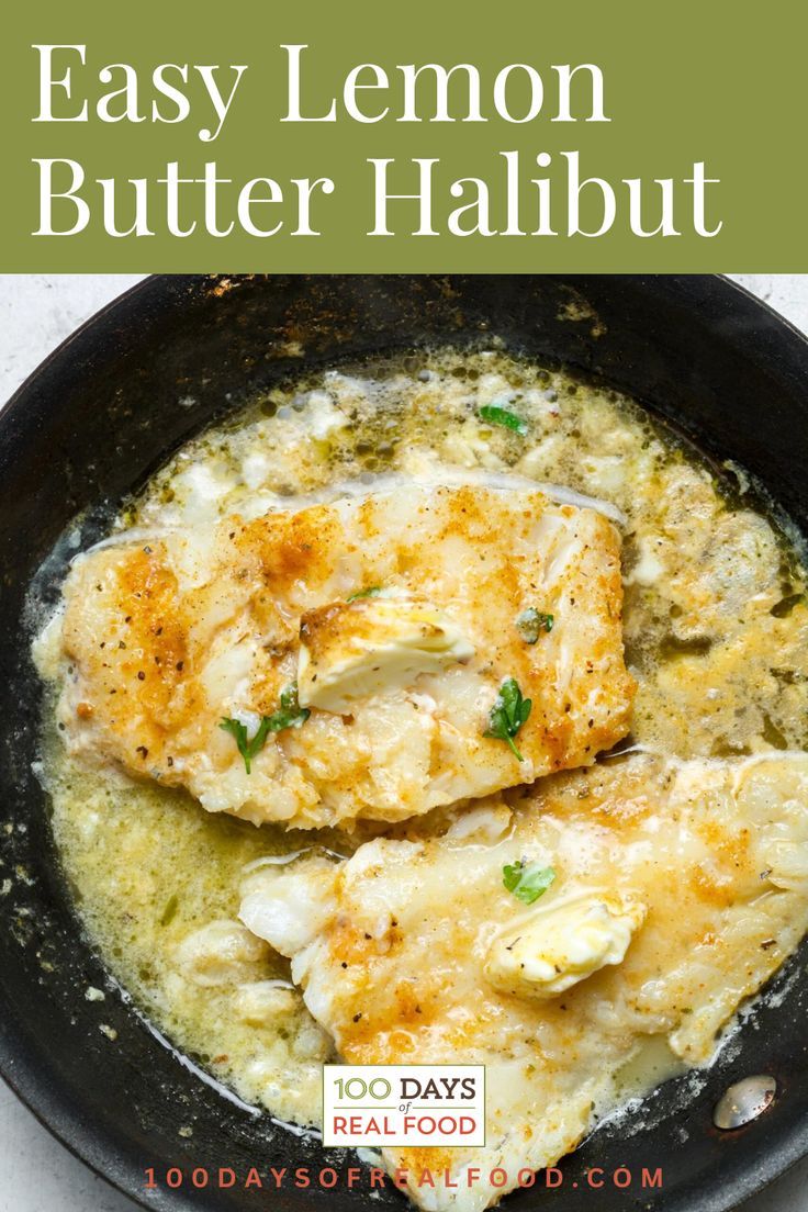 Butter Fish in a Skillet. With Text Reading: Lemon Halibut Recipe. Lemon Butter Halibut Recipes, Stuffed Halibut Recipes, Cast Iron Halibut Recipes, Halibut And Shrimp Recipes, Halibut Recipes Coconut Milk, Frozen Halibut Recipes Baked, Easy Halibut Recipes Baked Fish, Halibut With Crab Topping, Recipes For Halibut Fish