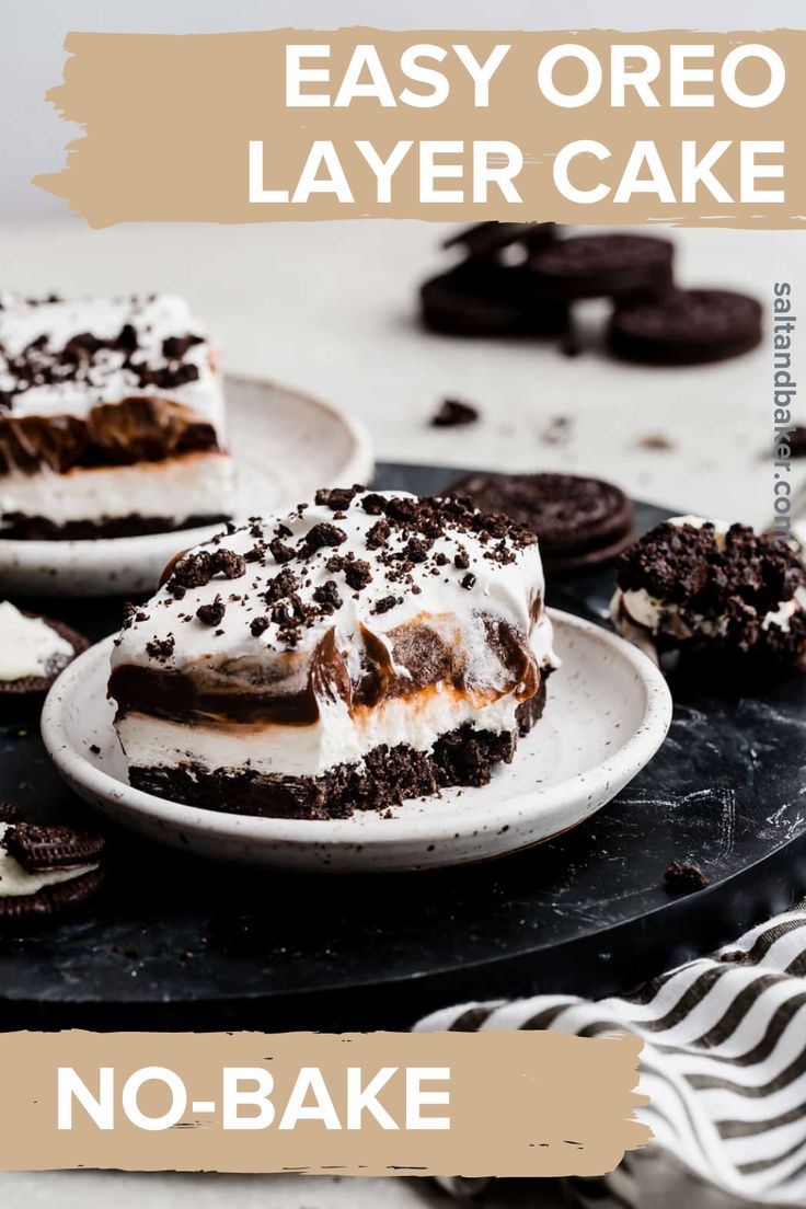 no - bake oreo layer cake on a plate with the title overlay