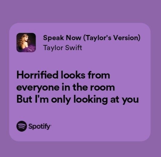 a purple background with an image of taylor swift and text that reads,'i speak now taylor's version terrified looks from everyone in the room but i'm only looking at you