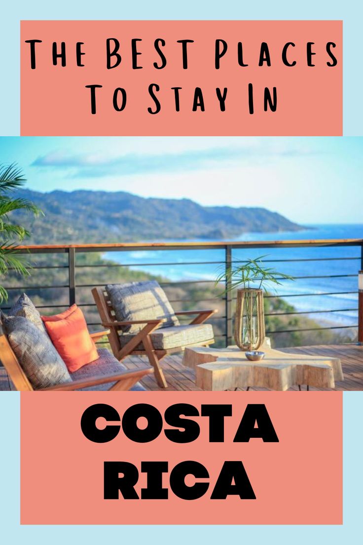 the best places to stay in costa rica