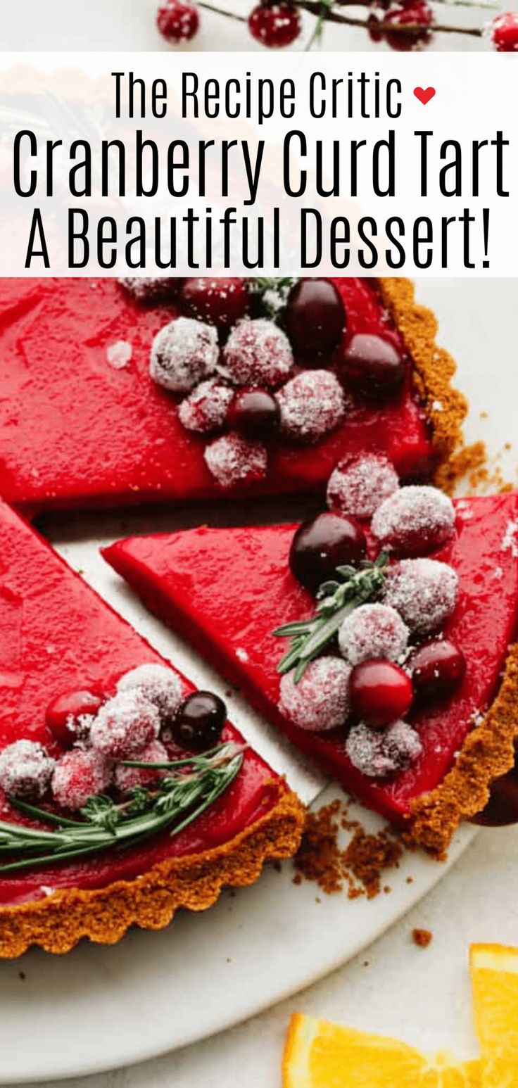 the recipe for cranberry curd tart is shown on a plate