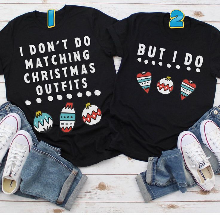 I Don't Do Matching Christmas Couples T-shirt Matching Christmas Couple Outfits, Black Family Matching Holiday T-shirt, Family Matching Black T-shirt For Holiday, Christmas Black Graphic Tee T-shirt, Black Graphic Tee For Christmas, Holiday Black T-shirt With Letter Print, Black Graphic Print T-shirt For Holiday, Funny Black Christmas T-shirt, Family Matching Black Holiday T-shirt