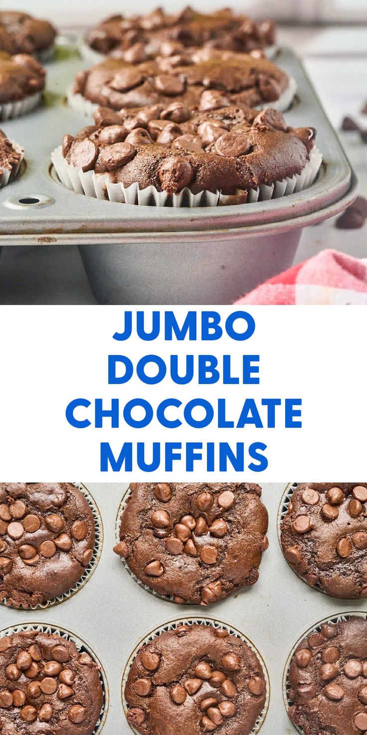 chocolate muffins in a pan with the words jumbo double chocolate muffins