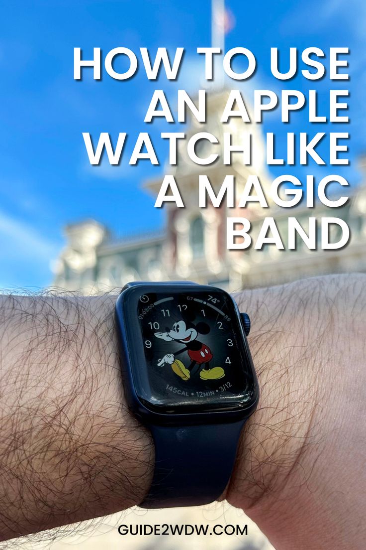 an apple watch with the text how to use an apple watch like a magic band