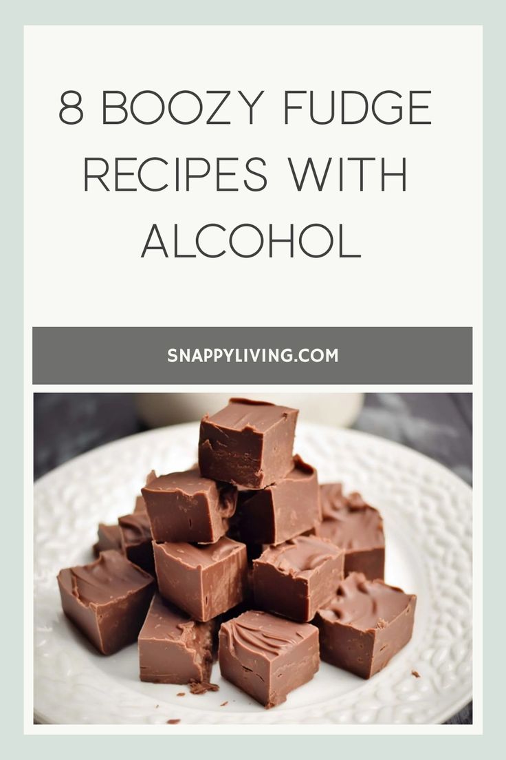 chocolate pieces stacked on top of each other with the words 8 boozy fudge recipes with alcohol