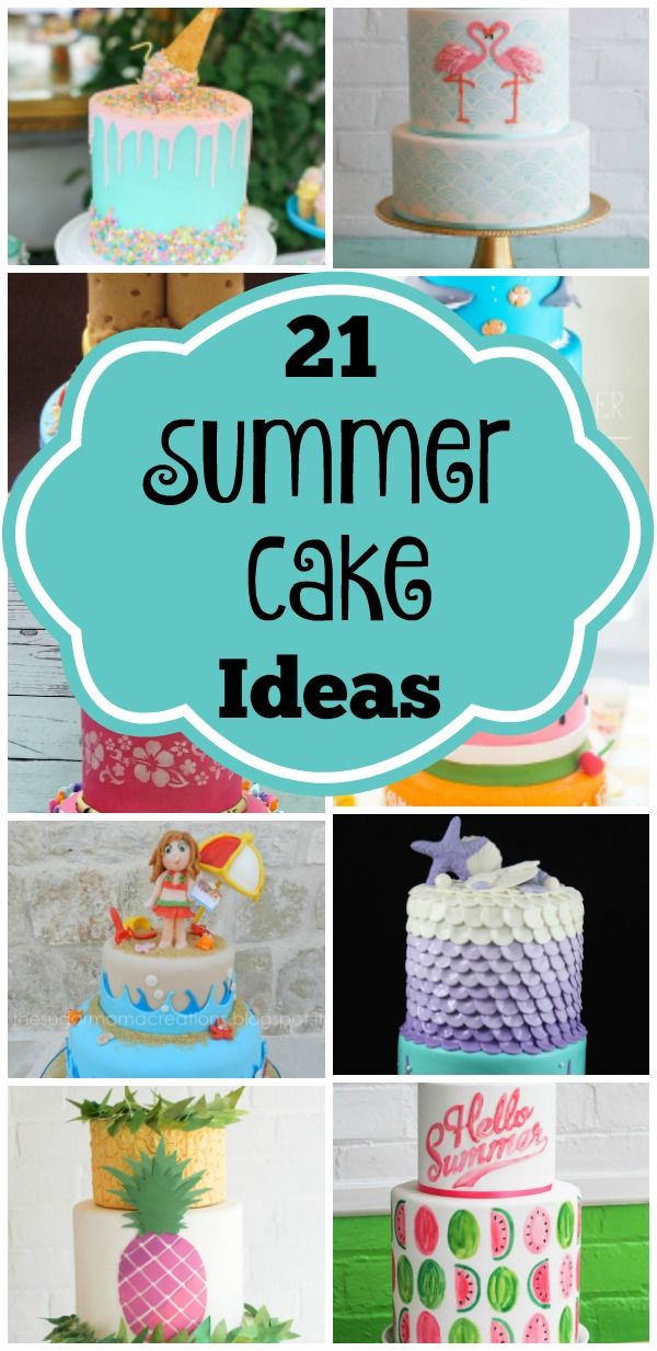 different cakes with the words 21 summer cake ideas on them and pictures of pineapples