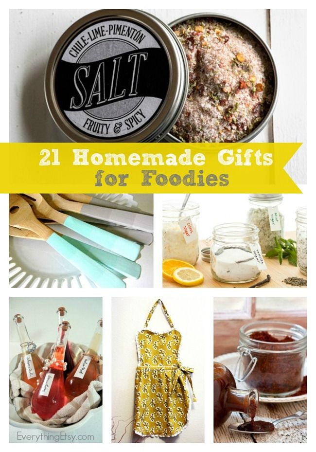 the collage shows different items that are for foodies and can be used to make homemade gifts