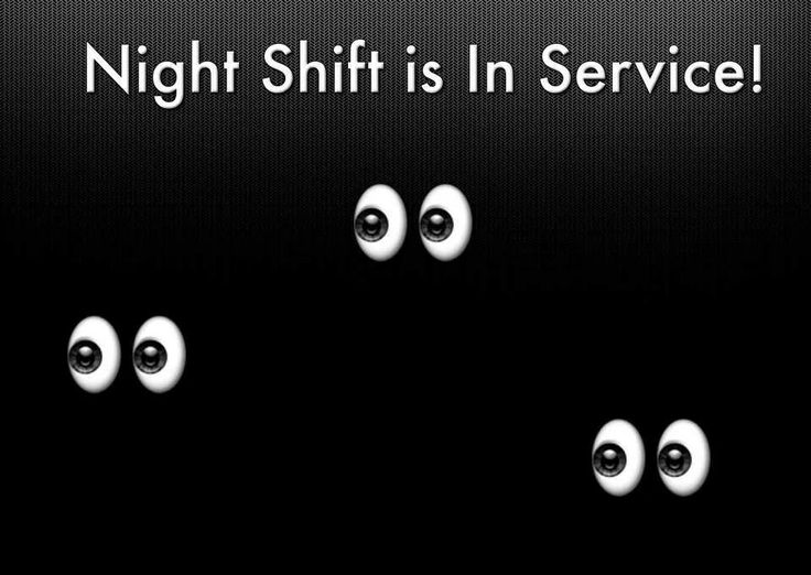 there is a sign that says night shift is in service with three eyes on it