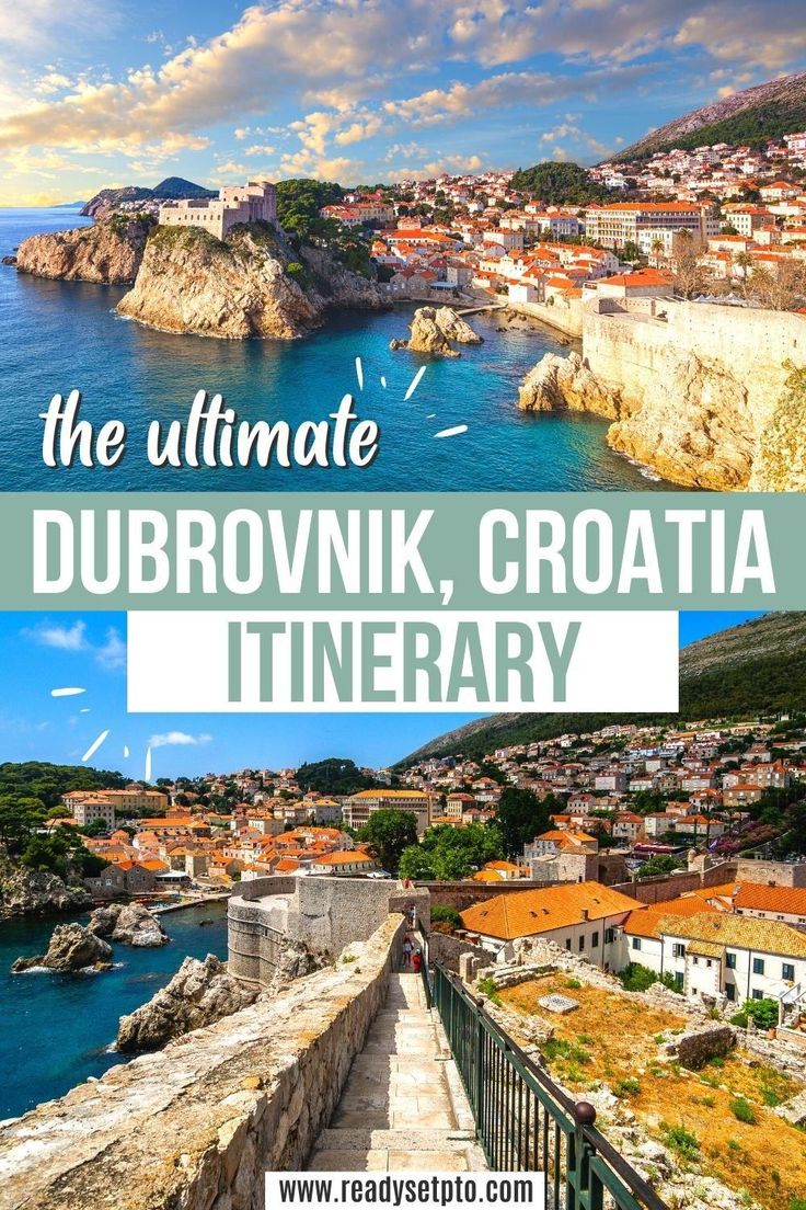 the ultimate dubrownik croatia itinerary with text overlay that reads, the ultimate