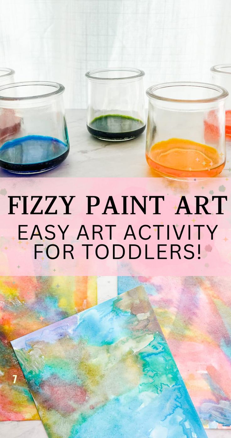 three glasses filled with colorful liquid and the words fizzy paint art easy art activity for toddlers