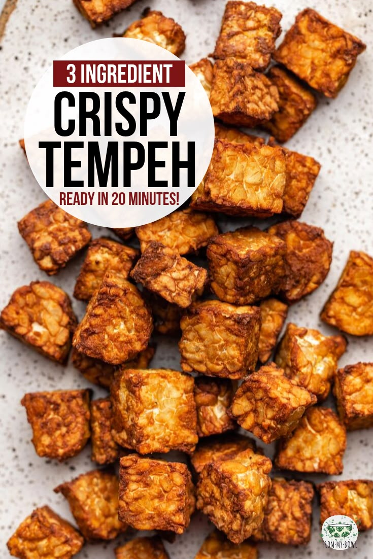 fried crispy tempeh on a plate with text overlay reading 3 ingredient crispy tempeh ready in 20 minutes