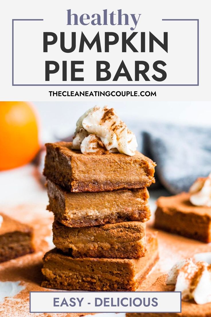 pumpkin pie bars stacked on top of each other with text overlay that reads healthy pumpkin pie bars