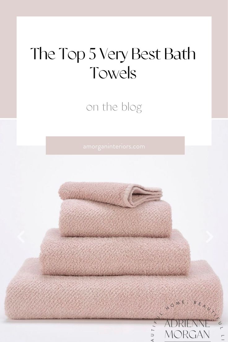 the top 5 very best bath towels on the blog