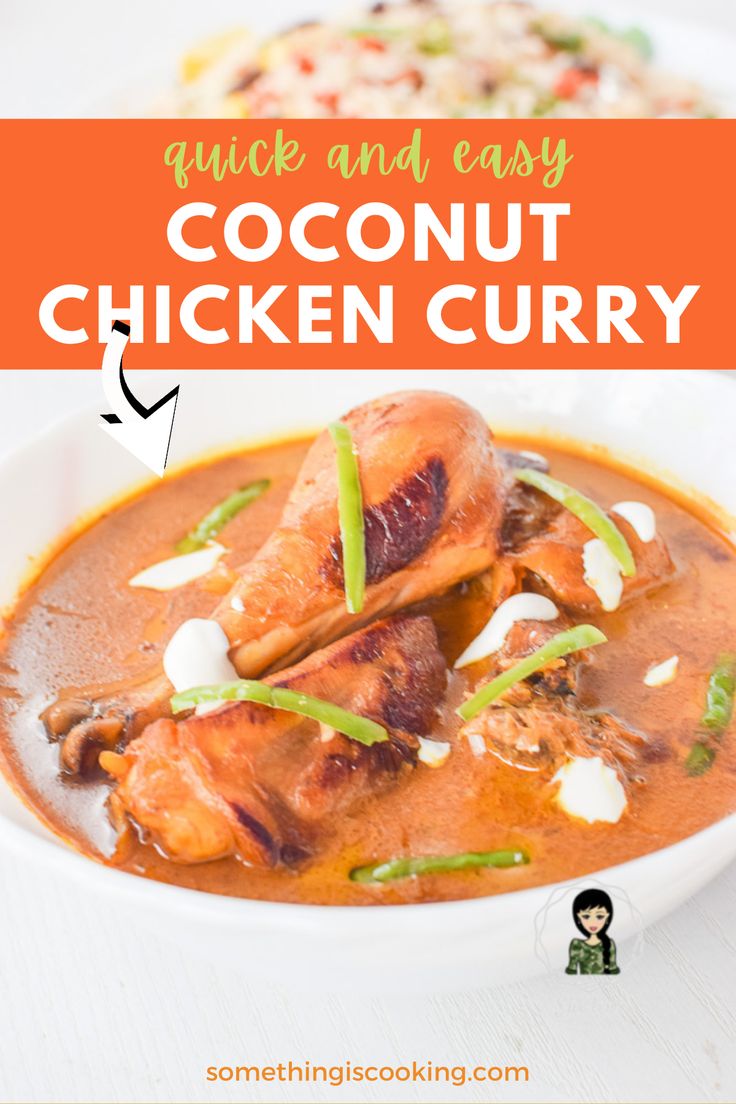 chicken curry in a white bowl with text overlay that reads quick and easy coconut chicken curry