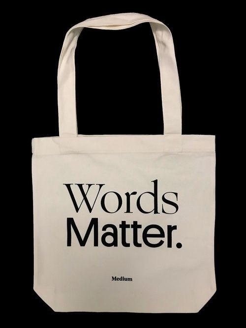 a white bag that says words matter