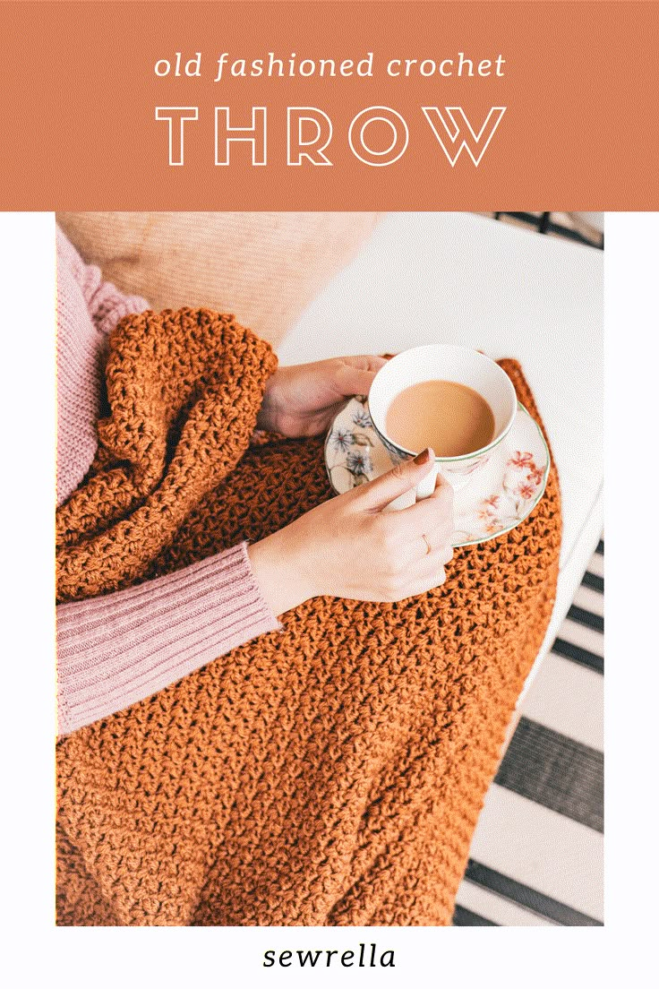 a woman holding a cup of coffee while sitting on top of a couch with the words, old fashioned crochet throw