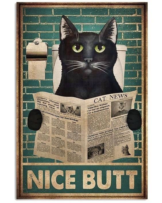 'Nice Butt' poster COPYRIGHTED on Truvitee.Com Cat Newspaper, Black Cat Lover, Frame Poster, Funny Decor, Dorm Posters, Toilet Bathroom, Modern Art Decor, Funny Posters, Funny Vintage