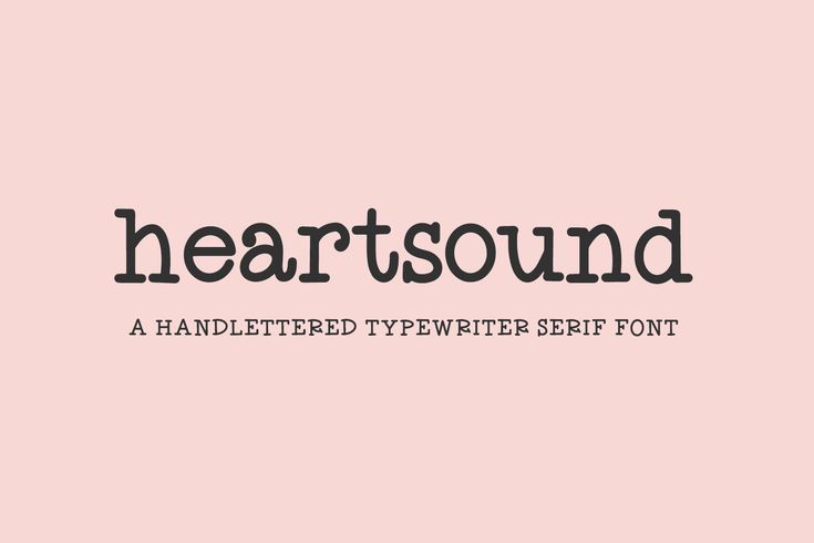 the font used to describe heartsound is shown in black and white on a pink background