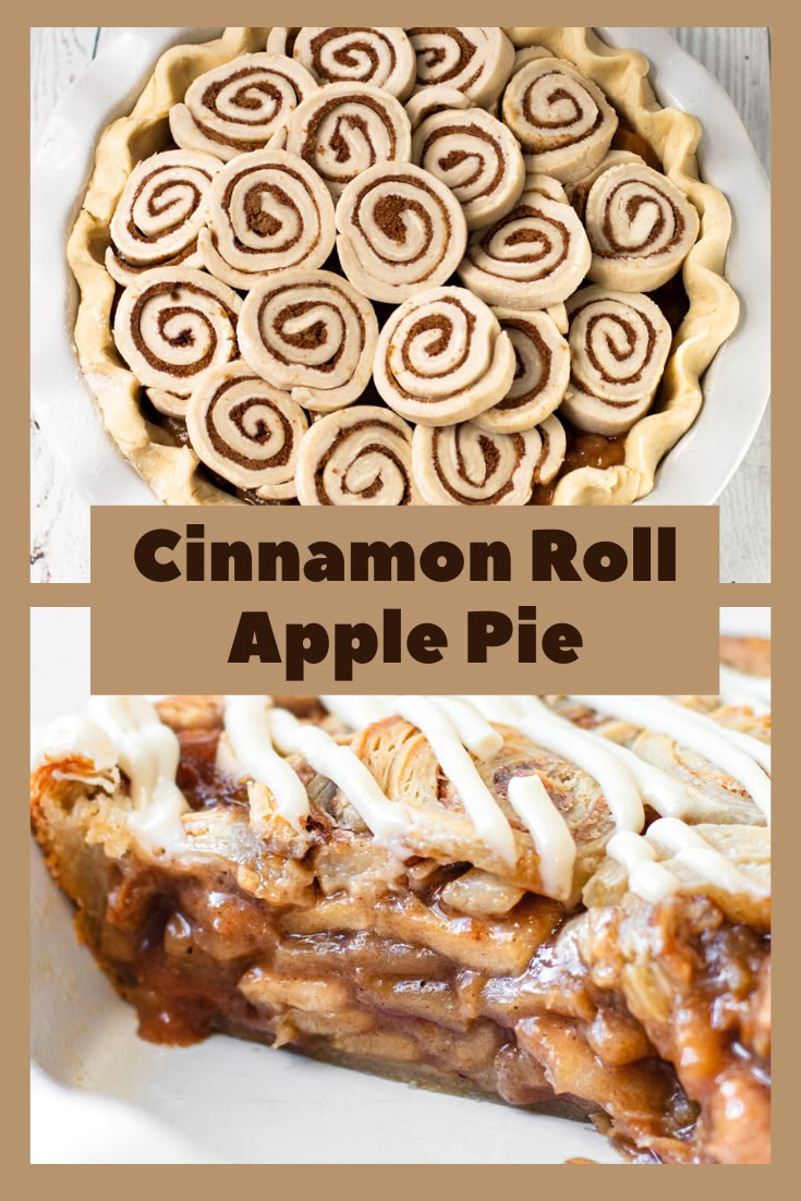 cinnamon roll apple pie on a white plate with the title overlay reads, cinnamon roll apple pie